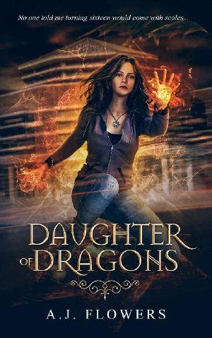 [Dragon Queen 01] • Daughter of Dragons_An Urban Fantasy Dragon Shifter Romance